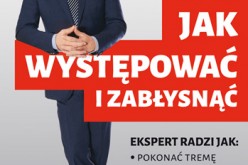 Jak występować i zabłysnąć