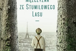 Nowość Wydawnictwa Czwarta Strona – Mężczyzna ze Stumilowego Lasu