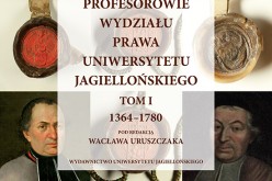 Profesorowie Wydziału Prawa Uniwersytetu Jagiellońskiego