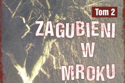 “Zagubieni w mroku dusz”. Tom 2 – klasyka współczesnego literackiego kryminału