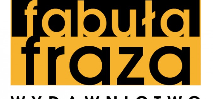 Debiut nowego wydawnictwa Fabuła Fraza