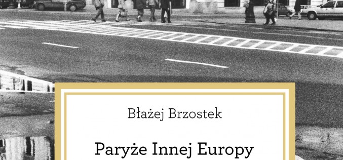 PARYŻE INNEJ EUROPY – Nowość W.A.B.