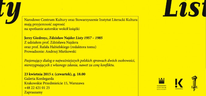 “Jerzy Giedroyc, Zdzisław Najder Listy 1957 – 1989” –