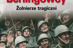 Berlingowcy. Żołnierze tragiczni