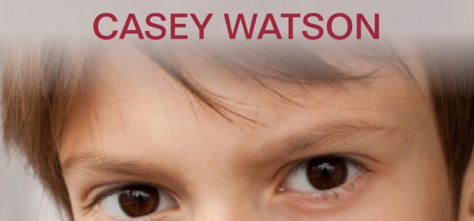 “Milczenie chłopców” – najnowszy bestseller Casey Watson, autorki poruszającej biografii “Chłopiec, którego nikt nie kochał”