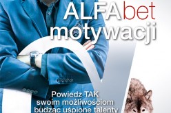 ALFAbet motywacji. Powiedz TAK swoim możliwościom budząc uśpione talenty