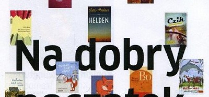 “Na dobry początek” – najnowsza niemieckojęzyczna literatura dla dzieci i młodzieży