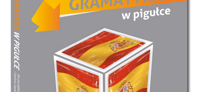 Hiszpański Gramatyka w pigułce