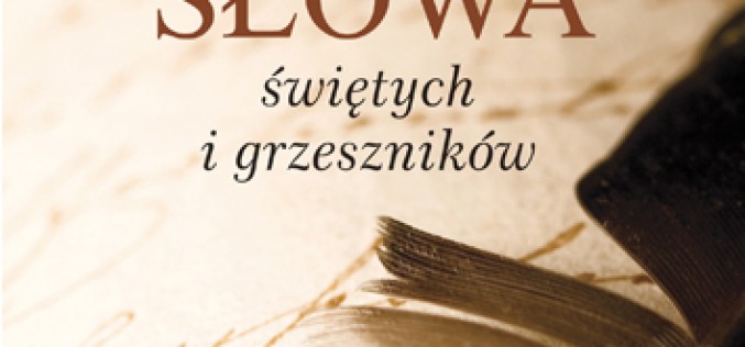 Ostatnie słowa świętych i grzeszników