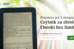 Czytnik za złotówkę. Ebooki bez limitu. Dla wszystkich!