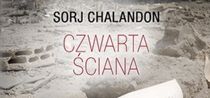 Sorj Chalandon – Czwarta ściana