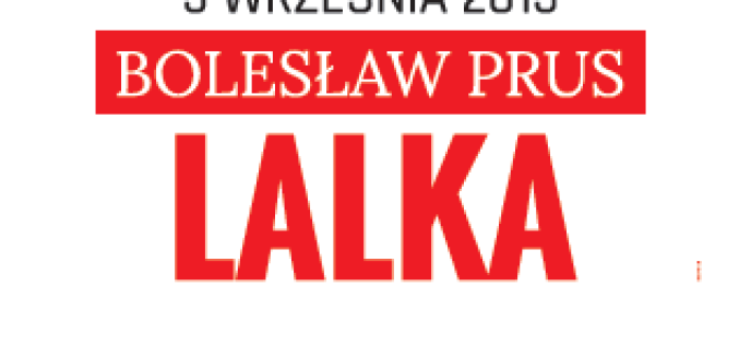 Narodowe Czytanie „Lalki” Bolesława Prusa