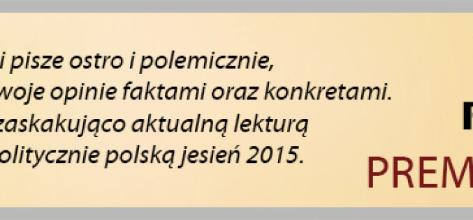 Oficjalna premiera książki Waldemara Kuczyńskiego już 4 września