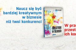 Wydawnictwo Poltext poleca: Kreatywni w biznesie