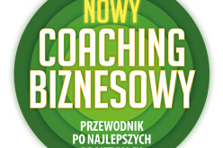 Wydawnictwo MT Biznes poleca kompleksowy przewodnik po podstawach coachingu