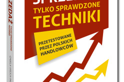 Sprzedaż. Tylko sprawdzone techniki