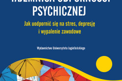 Tajemnica odporności psychicznej – Jak uodpornić się na stres, depresję i wypalenie zawodowe