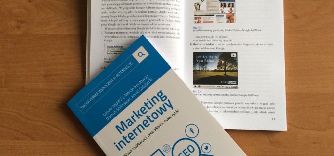 Już jest w sprzedaży długo oczekiwana książka  „Marketing internetowy”