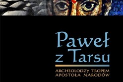 Paweł z Tarsu. Archeolodzy tropem Apostoła Narodów