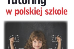 Tutoring jako metoda indywidualnego nauczania i wychowania