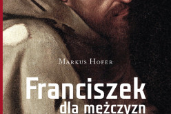 Święty Wojciech poleca Nowość – Franciszek dla mężczyzn