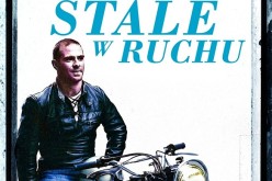 Stale w ruchu – Dzisiaj premiera!