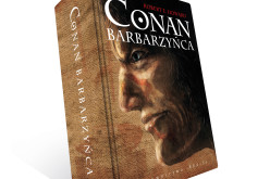 Wydawnictwa REA-SJ prezentuje:  KOLEKCJONERSKIE WYDANIE ,,CONANA BARBARZYŃCY”