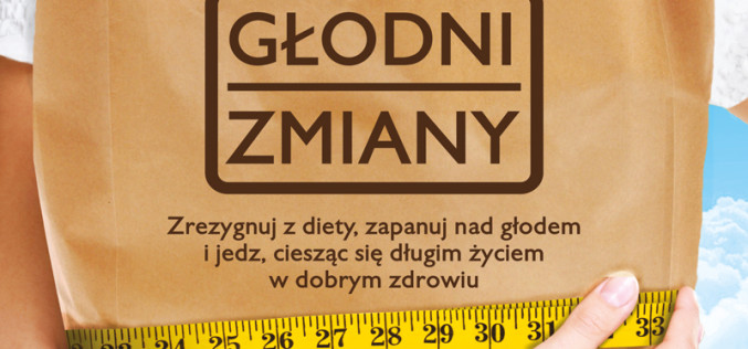 Zdrowie jest twoim naturalnym stanem. Zadbasz o nie, jeżeli uprościsz sposób odżywiania się