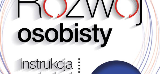 Wydawnictwo MT Biznes radzi: nie daj się zmanipulować – rozwój osobisty. Potrzeba, presja czy uzależnienie?