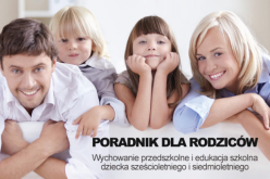„Rodzice, macie wybór! Poradnik MEN dla rodziców sześcio- i siedmiolatków