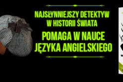 Przygody Sherlocka Holmesa z angielskim – kolejna książka z serii Klasyka po angielsku już wkrótce w sprzedaży