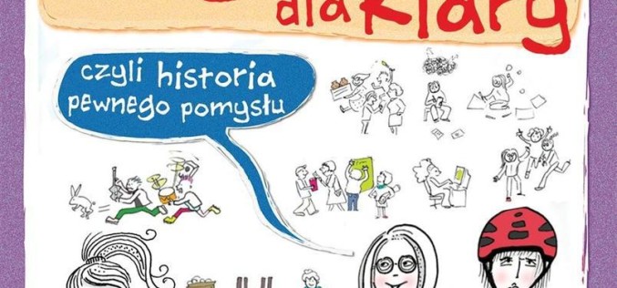 “Wszystko dla Klary” – książka o przedsiębiorczości dla dzieci