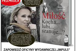Bez miłości się nie da… PREMIERA w IMPULSIE