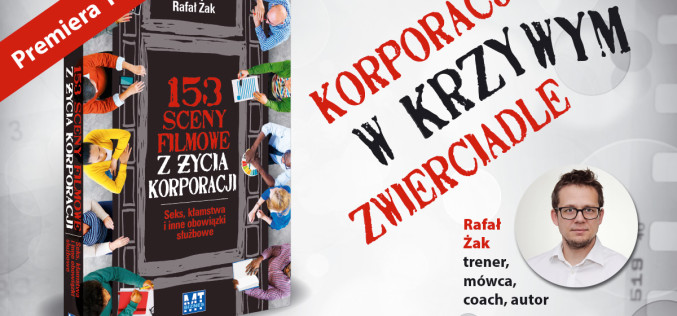 MT Biznes poleca: “153 sceny filmowe z życia korporacji”