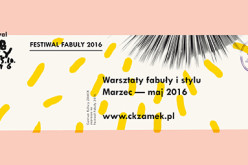 WARSZTATY FABUŁY I STYLU – Festiwal Fabuły 2016