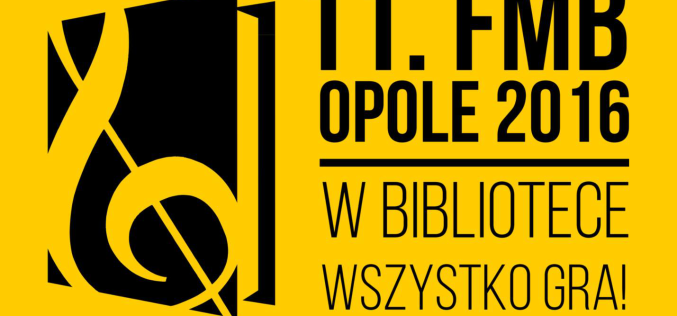“W bibliotece wszystko gra!”11. Forum Młodych Bibliotekarzy w Opolu