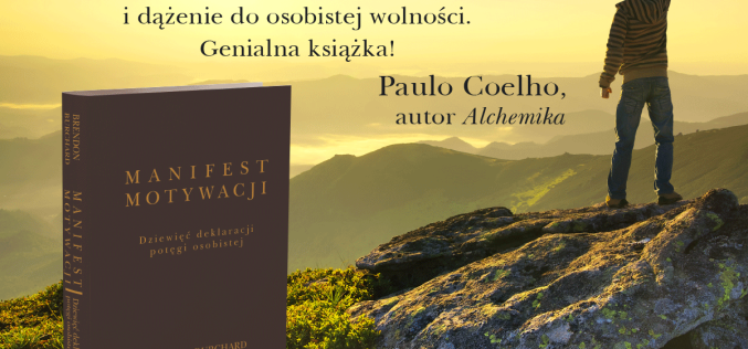 Wydawnictwo MT Biznes poleca: Manifest motywacji