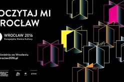 Poczytaj mi Wrocław. Światowa Stolica Książki UNESCO 2016