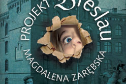 “Projekt Bresalu” nowa książka dla młodzieży w Wydawnictwie BIS