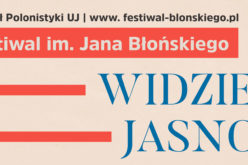 Festiwal Błońskiego w maju – “Widzieć jasno. w tłumaczeniu?”