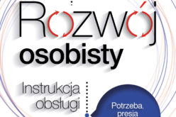 Rozwój osobisty. Potrzeba, presja czy uzależnienie? Rafała Żaka wyróżniony