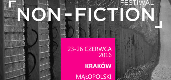 Festiwal Reportażu NON-FICTION od 23 czerwca w Krakowie