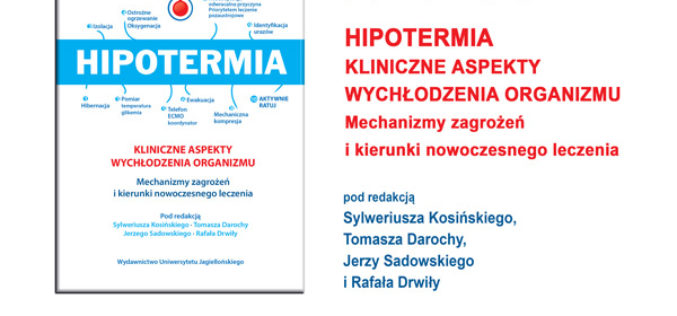 Wydawnictwo Uniwersytetu Jagiellońskiego zapraszamy na spotkanie pt. Hipotermia od A do Z