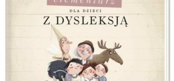 Elementarz dla dzieci z dysleksją