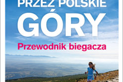 Biegiem przez polskie góry