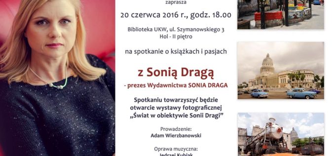 Zapraszamy na spotkanie z Sonią Dragą