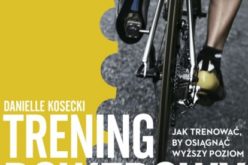 Kosiarz i Trening rowerowy – nowe tytuły Wydawnictwa Buchmann