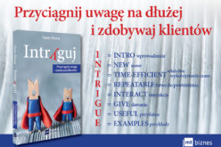 Jak dotrzeć do ludzi, na których ci zależy? zaINTRYGUJ ich!