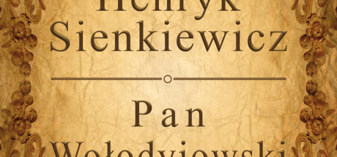 Pan Wołodyjowski Henryka Sienkiewicza – poleca wydawnictwo Psychoskok