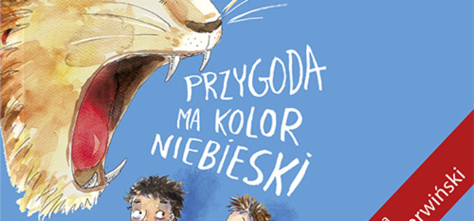 Książka “Przygoda ma kolor niebieski” Renaty Piątkowskiej w Radio Dzieciom